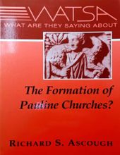 WHAT ARE THEY SAYING ABOUT THE FORMATION OF PAULINE CHURCHES? 